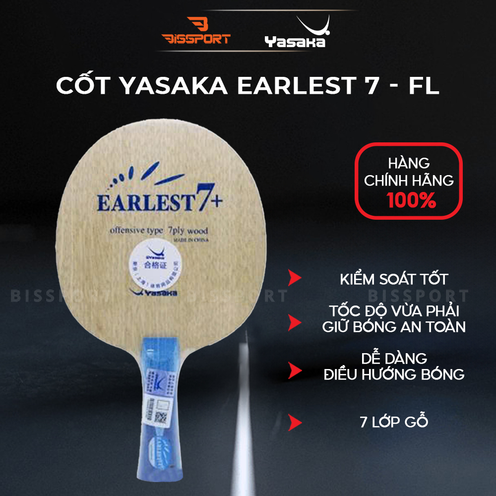 Cốt Vợt Bóng Bàn Yasaka EARLEST 7 - 7 Lớp Gỗ - FL Chính Hãng - Ổn Định -  Kiểm Soát Chính Xác - Cảm Giác Đầm Tay