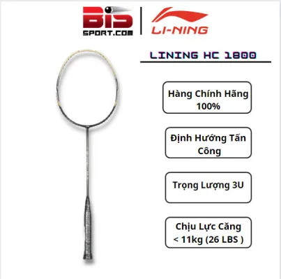 Vợt Cầu Lông Lining HC 1800 Chính Hãng