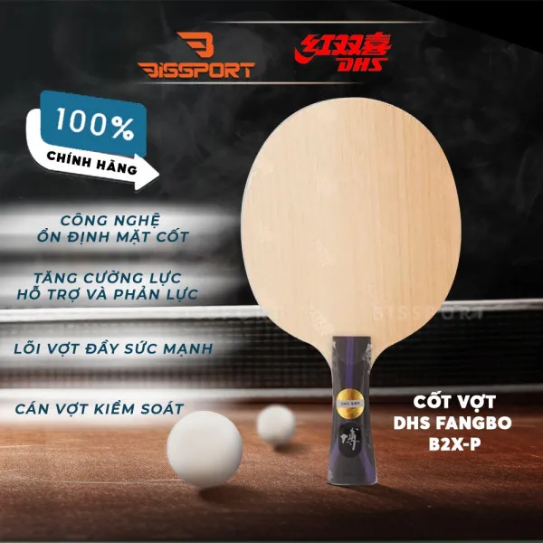 Cốt Vợt Bóng Bàn DHS Fangbo B2X-P Chính Hãng - 5 Lớp Gỗ + 2 Lớp Sợi Arylate Carbon - Toàn Diện - Ổn Đinh - Lực