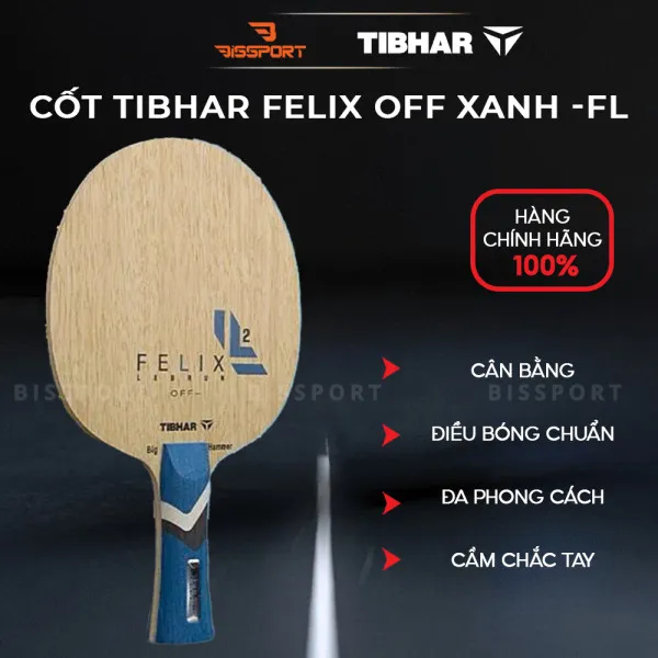 Cốt Vợt Bóng Bàn Tibhar FELIX OFF Xanh - FL Chính Hãng - Kiểm Soát Tốt - Tấn Công Mạnh Mẽ - Bền Bỉ- Tốc Độ Cao