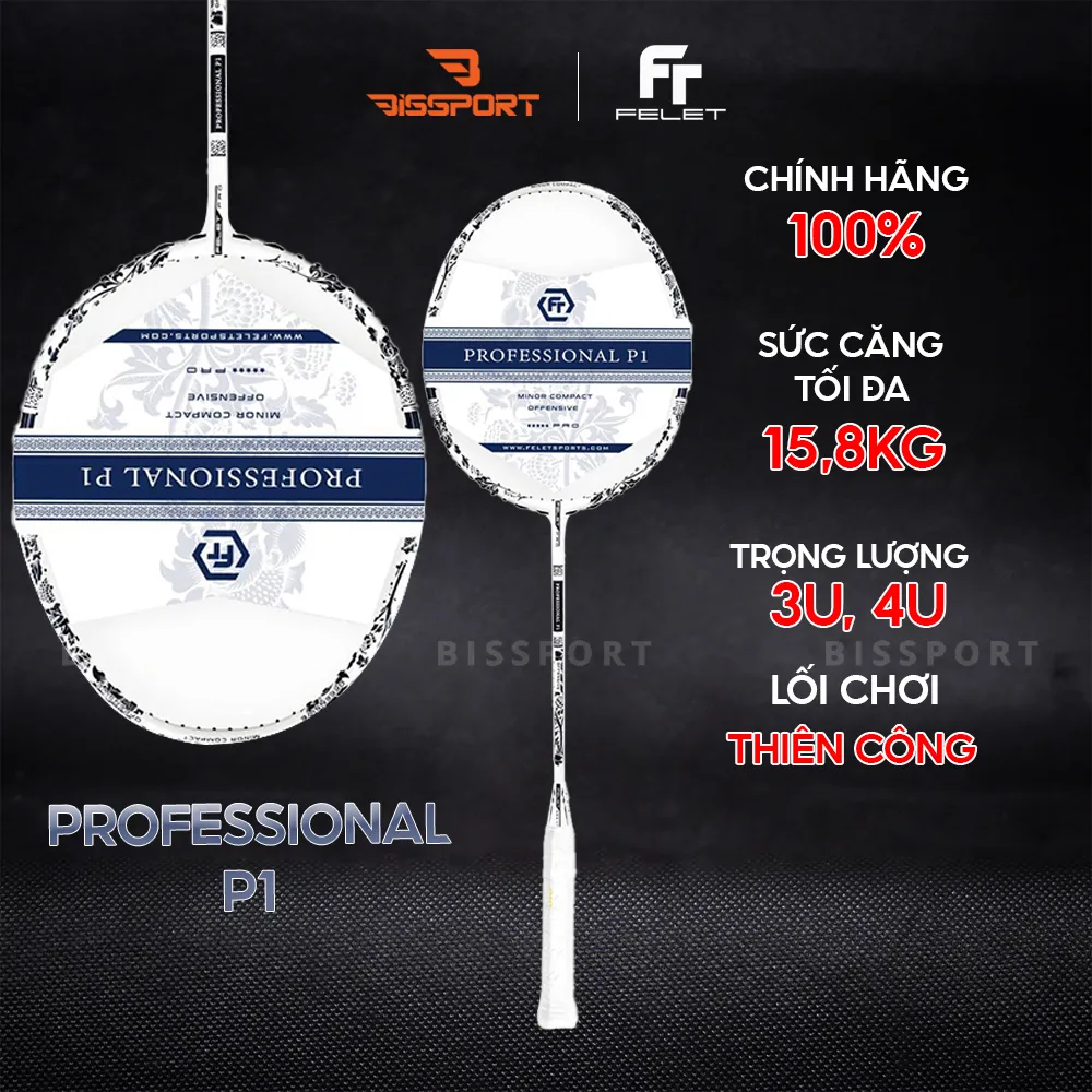 Vợt Cầu Lông Felet PROFESSIONAL P1 Chính Hãng – Đầm Tay, Ổn Định, Chuẩn Hiệu Năng Thi Đấu - Bền Bỉ - Toàn Diện
