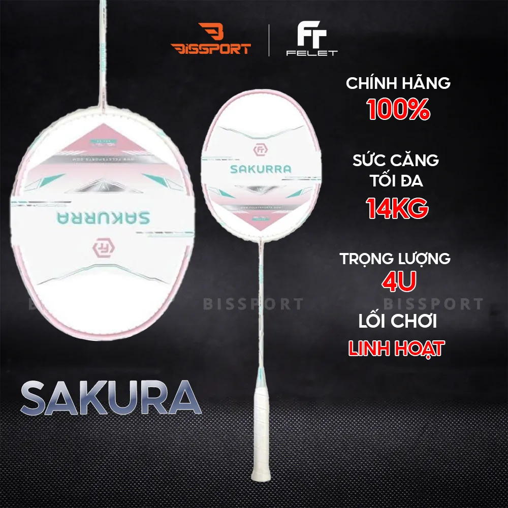 Vợt Cầu Lông FELET SAKURA Chính Hãng -  Thiết Kế Nhẹ Nhàng - Linh Hoạt - Ổn Định - Kiểm Soát - Bền Bỉ