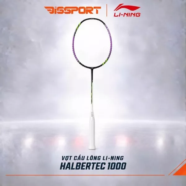 Vợt Cầu Lông Li-Ning Halbertec 1000 Chính Hãng - Kiểm Soát Tốt, Tốc Độ, Linh Hoạt, Chống Rung, Bền Bỉ, Toàn Diện